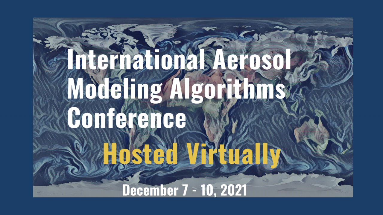 2021 International Aerosol Modeling Algorithms Conference Air Quality